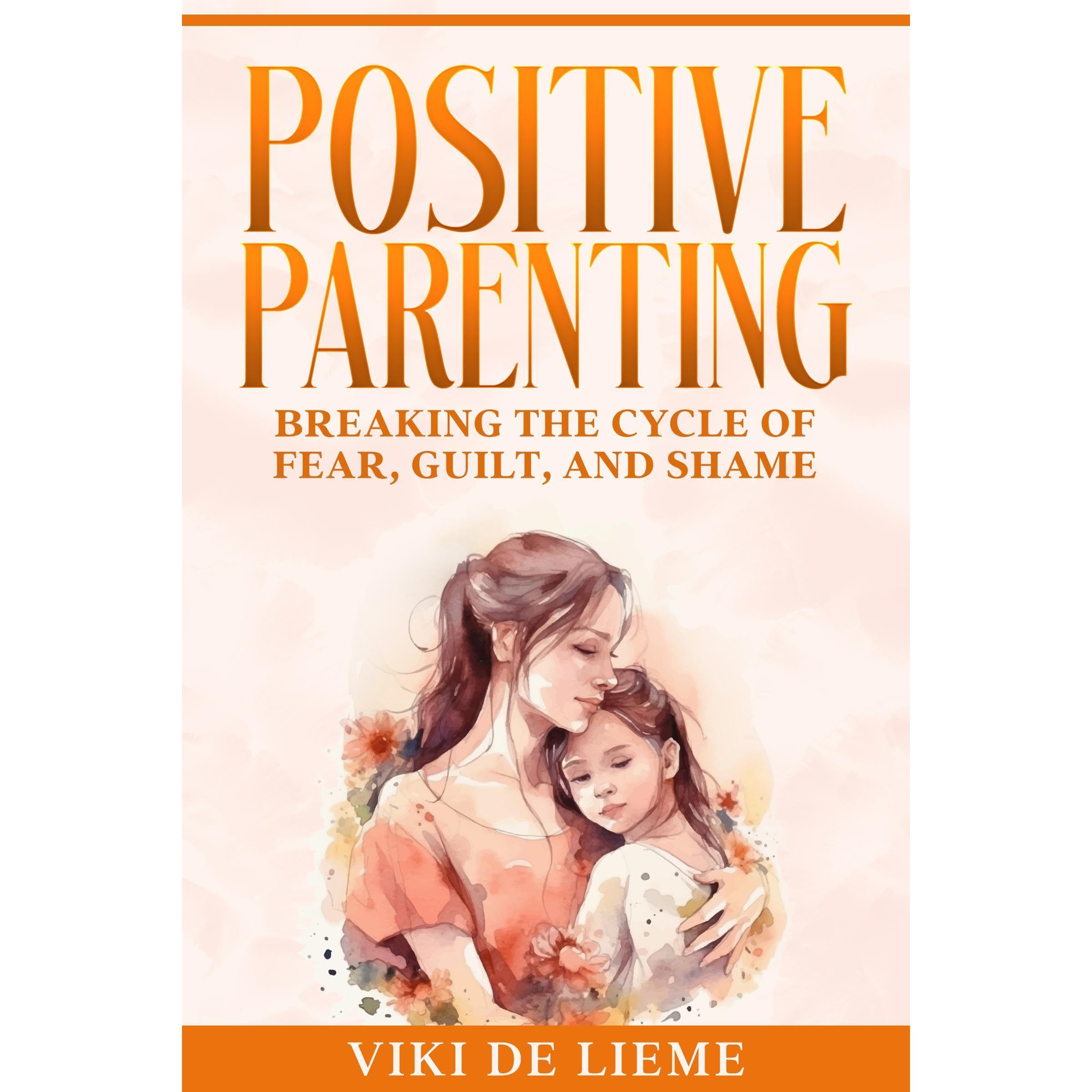 Positive Parenting