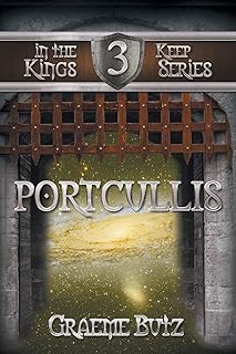 Portcullis: Book 3 in the Kings Keep Series (Kings Keep Series, 3)