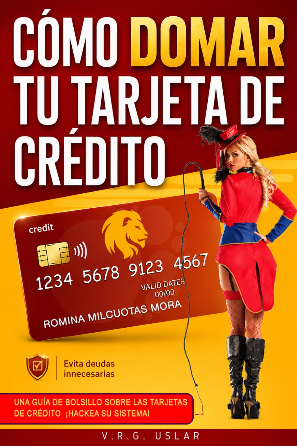 Cómo domar tu Tarjeta de Crédito