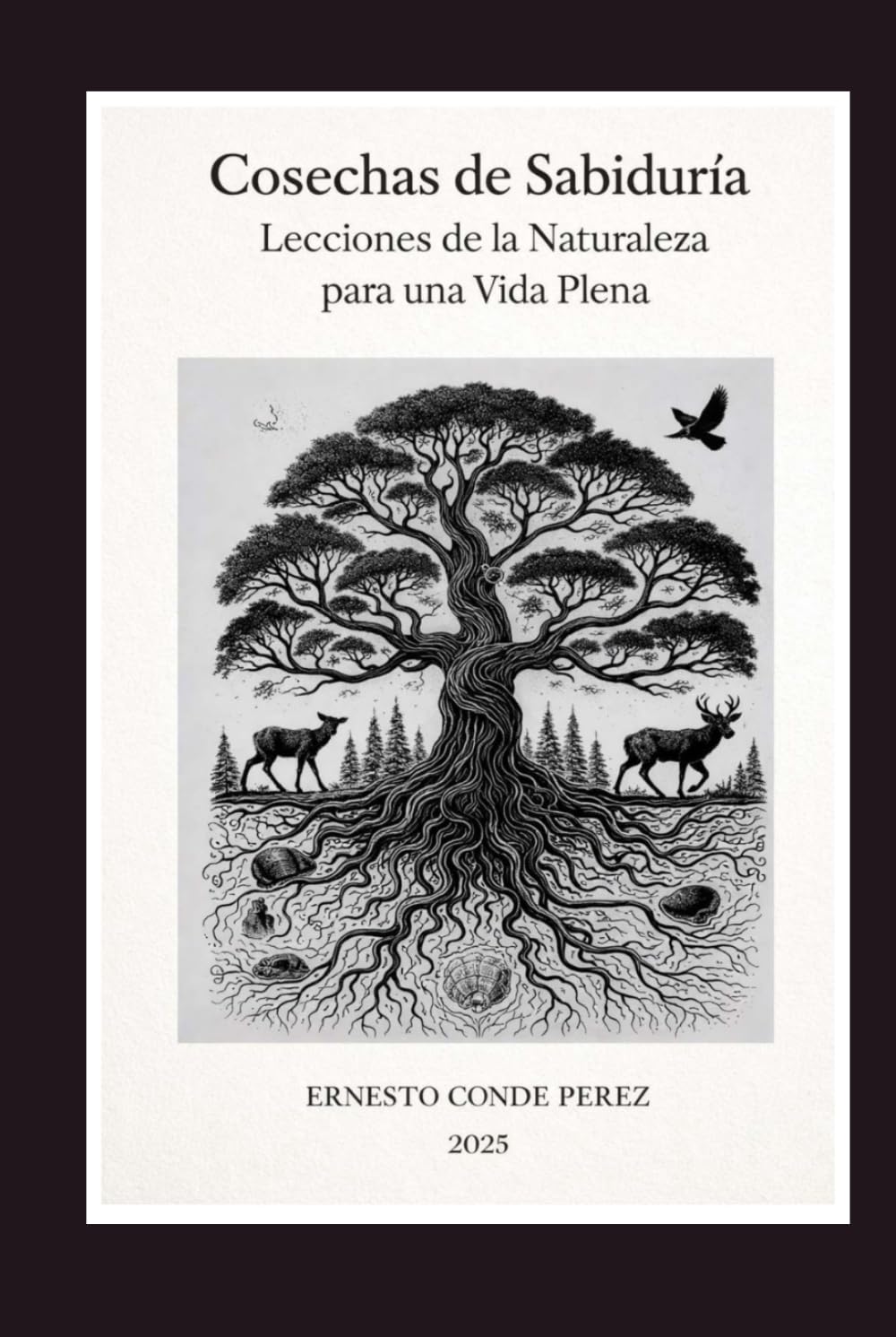 Cosechas de Sabiduría: Lecciones de la Naturaleza para una Vida Plena