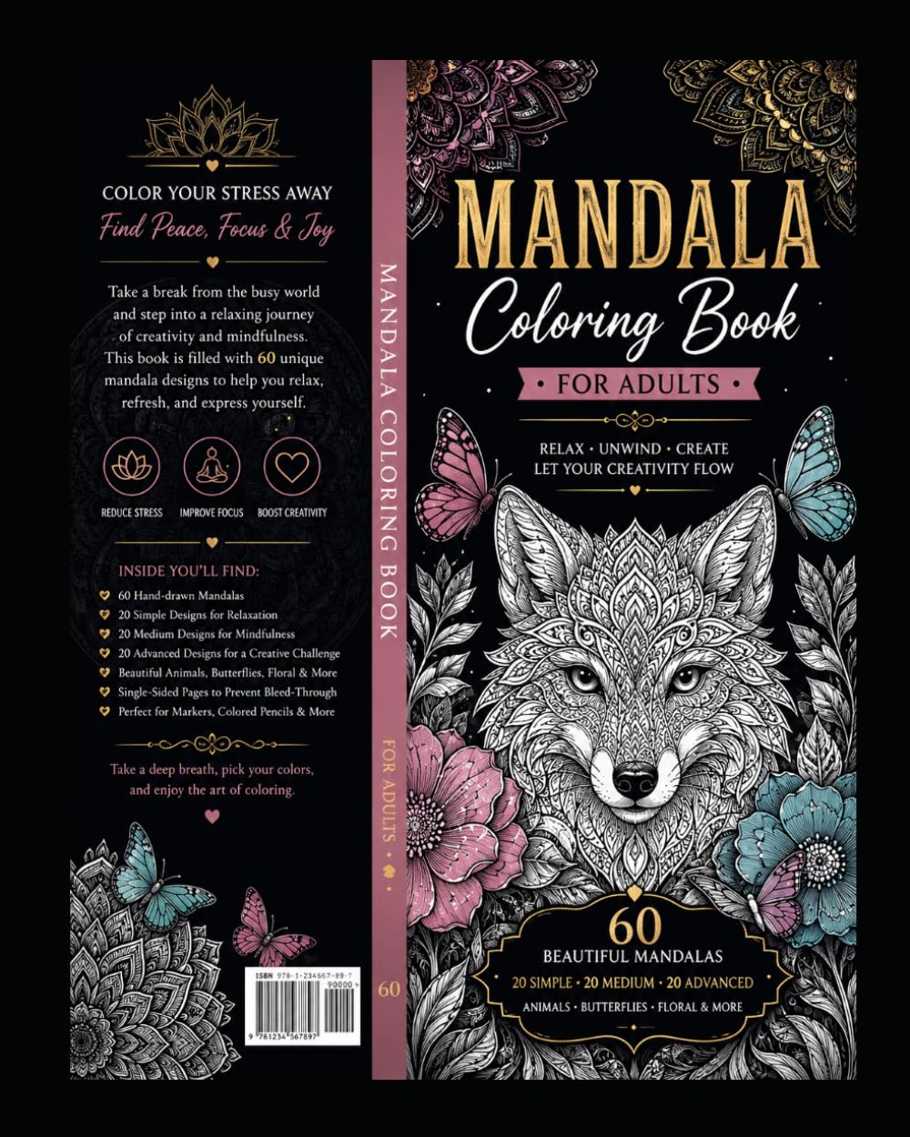 Mandala Coloring Book for Adults: 60 Beautiful Animal, Butterfly & Floral Mandalas with Inspirational Quotes for Relaxation, Mindfulness and Stress Relief