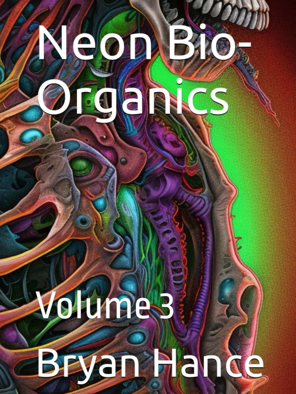 Neon Bio-Organics: Volume 3 pour sublimer votre salon