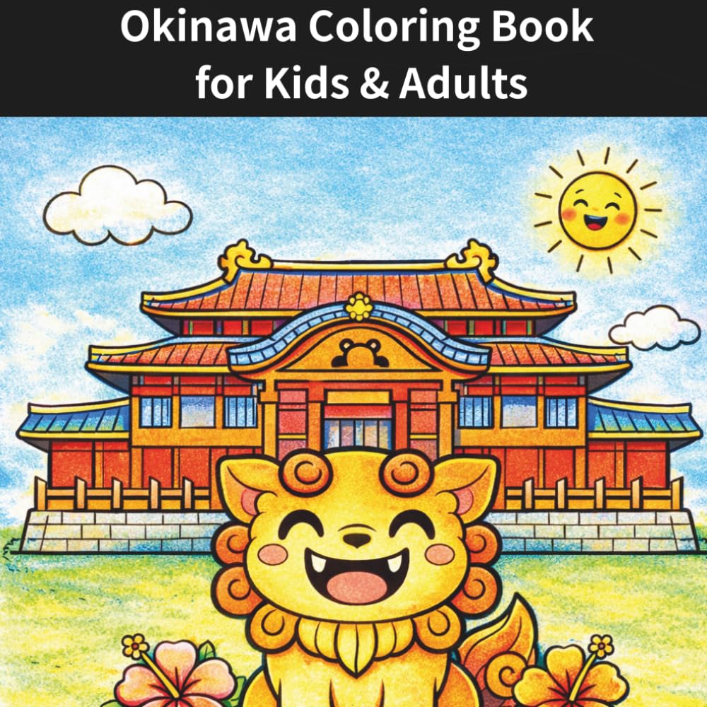 Okinawa Coloring Book for Kids & Adults: Cute Animals & World Heritage Summer Scenes | Easy Relaxing Designs