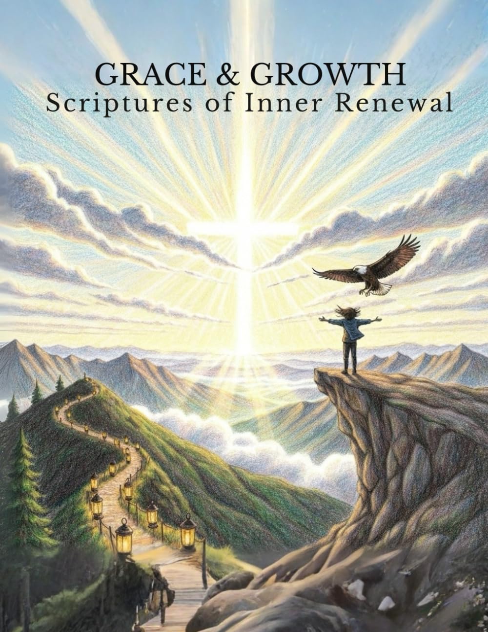 Grace & Growth: Scriptures of Inner Renewal (The Christian Adult Coloring Series)