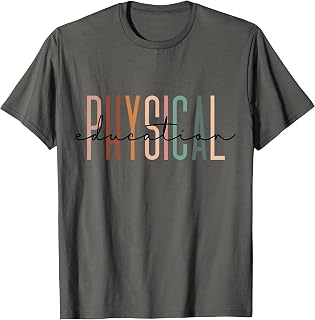 Physical Education PE Teacher Phys Ed Student Grad T-Shirt