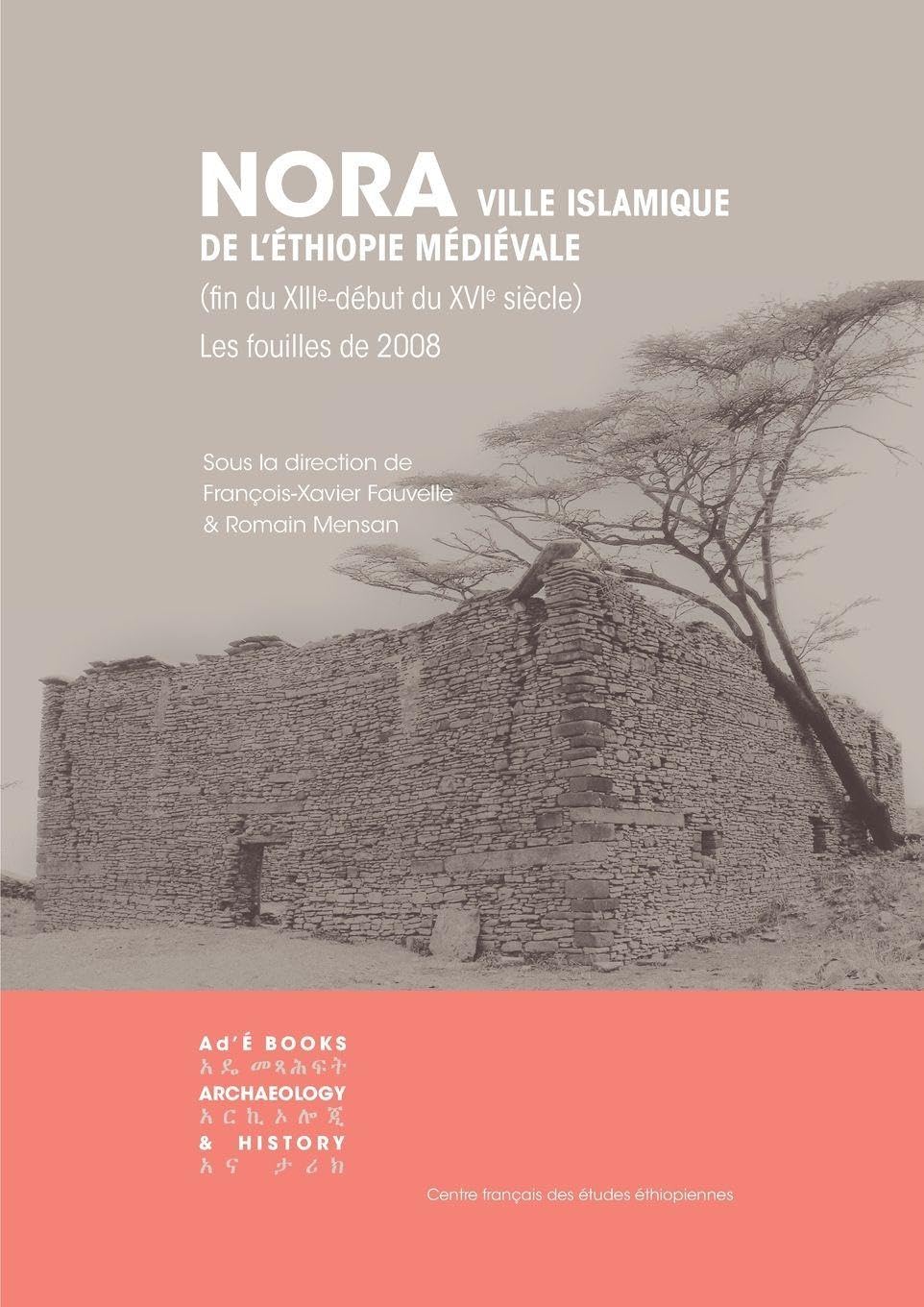 Nora: Ville Islamiquee De L'éthiopie Médiévale