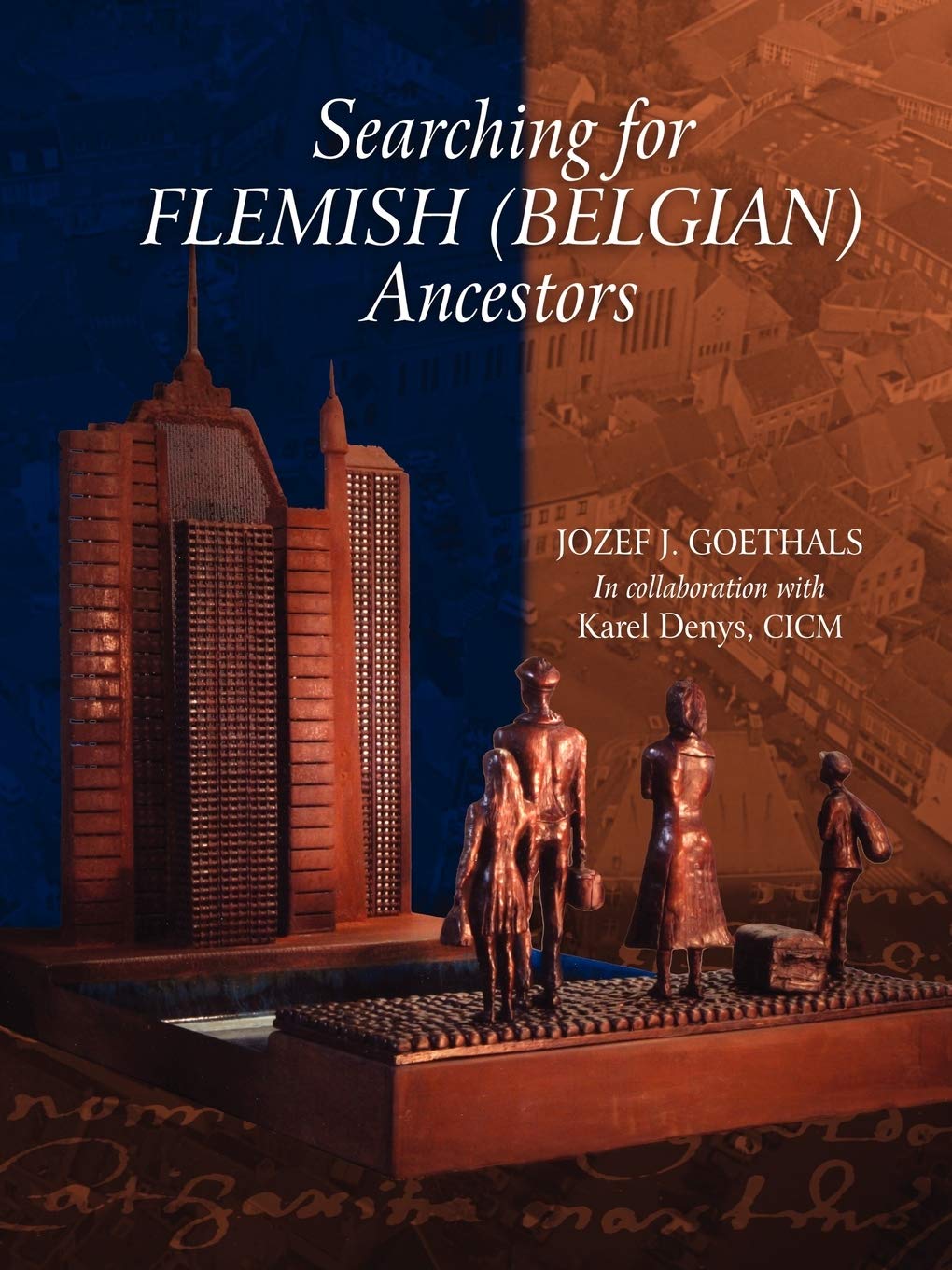Searching for Flemish (Belgian) Ancestors: Goethals, Jozef J, Denys ...