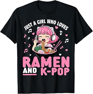 Just A Girl Who Loves Anime Ramen and K-pop T-Shirt
