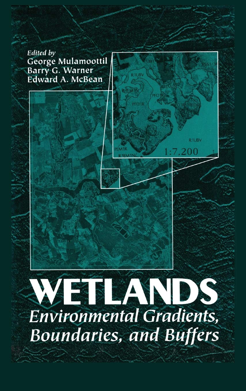 Wetlands: Environmental Gradients, Boundaries, and Buffers