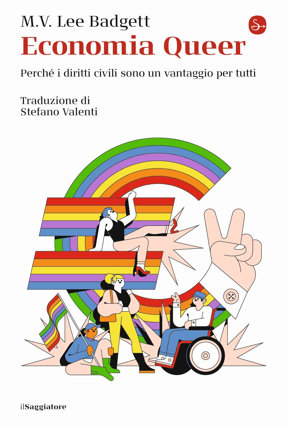 Economia Queer. Perché I Diritti Civili Sono Un Vantaggio Per Tutti - 4