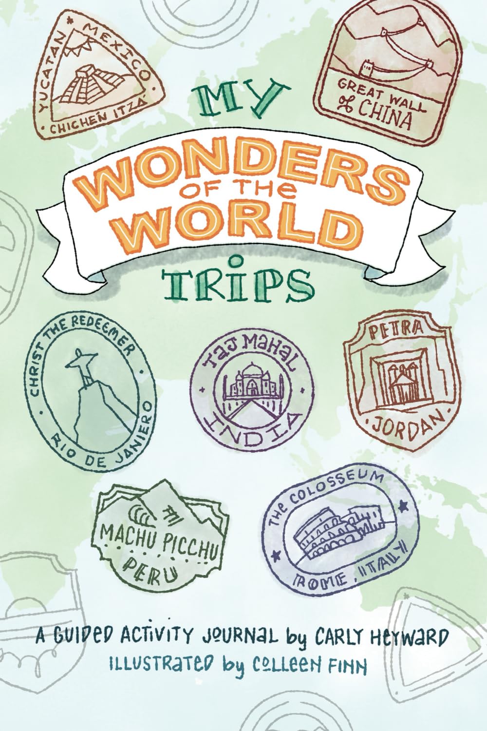 My World Wonders Trips: A Guided Activity Journal