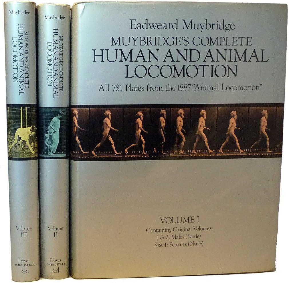 Muybridge's Complete Human and Animal Locomotion. [Three volumes.] All 781 Plates from the 1887 "Animal Locomotion" Hardcover – January 1, 1979