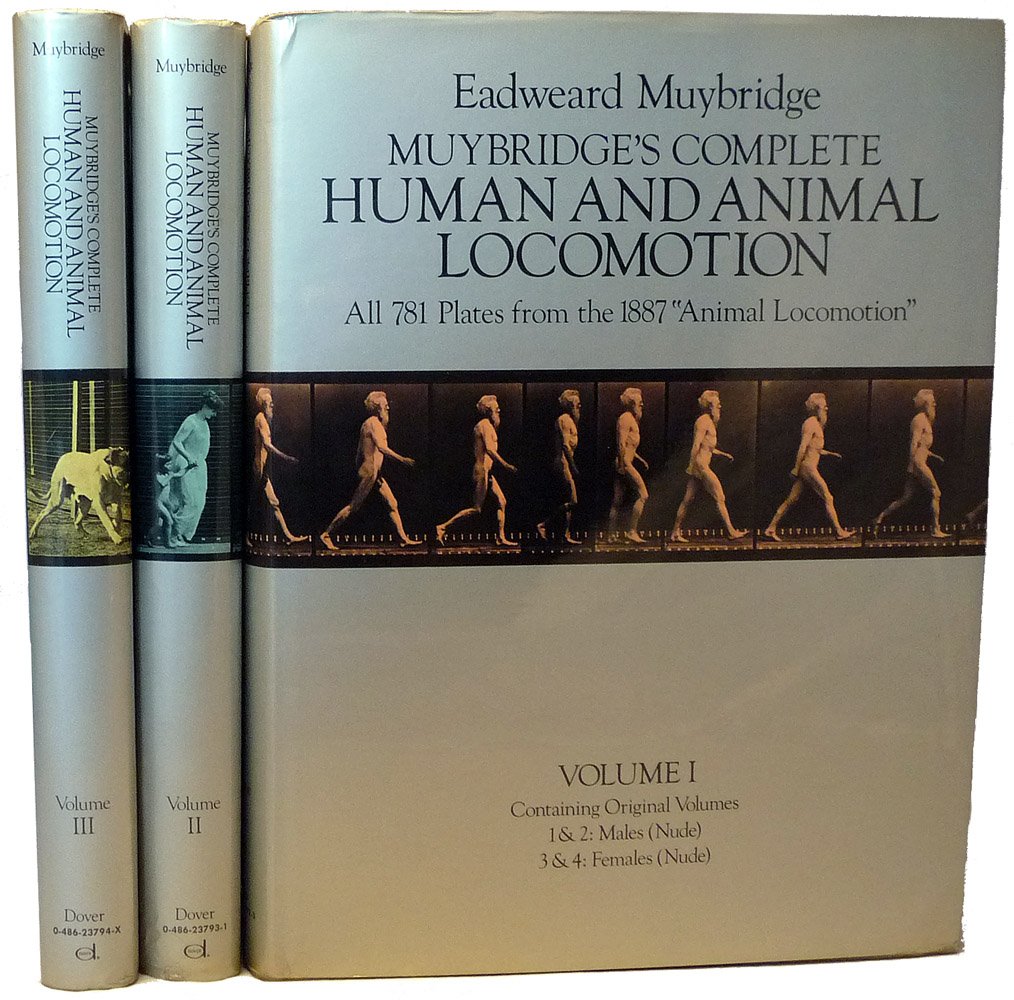 Muybridge's Complete Human and Animal Locomotion. [Three volumes.] All 781 Plates from the 1887 "Animal Locomotion" Hardcover – January 1, 1979