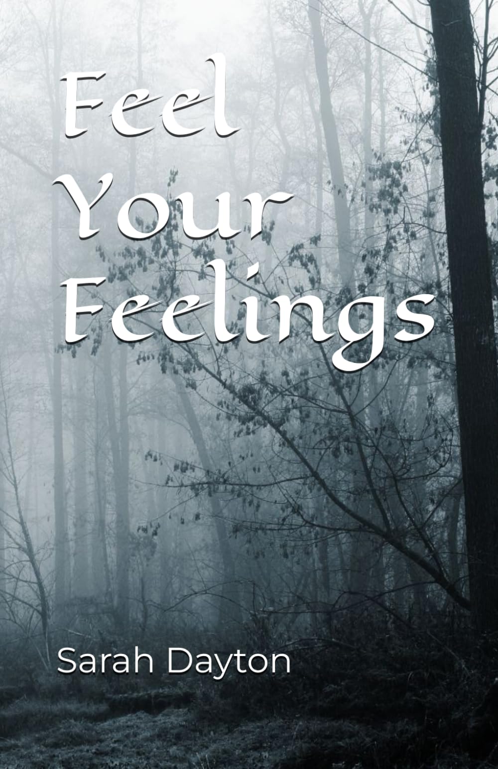Feel Your Feelings