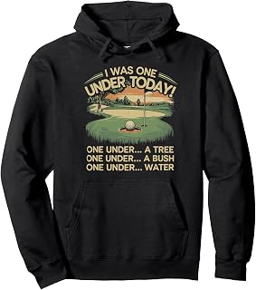 I Was One Under Today funny Golf Lover Golfer Golfing Pullover Hoodie