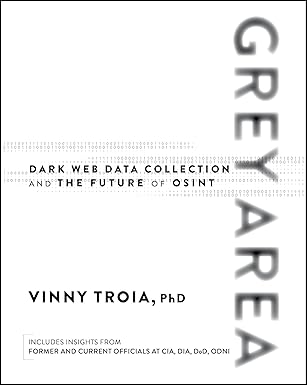 Grey Area: Dark Web Data Collection and the Future of OSINT-finelybook