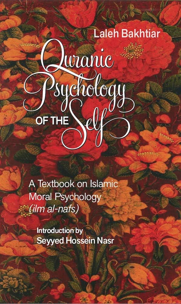 Quranic Psychology: Textbook on Islamic Moral Psychology