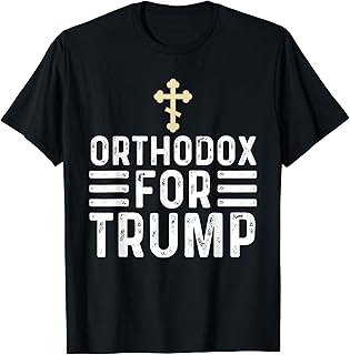 Orthodox For Trump - Christian Trump Supporter T-Shirt