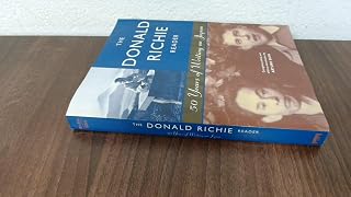 The Donald Richie Reader: 50 Years of Writing on Japan