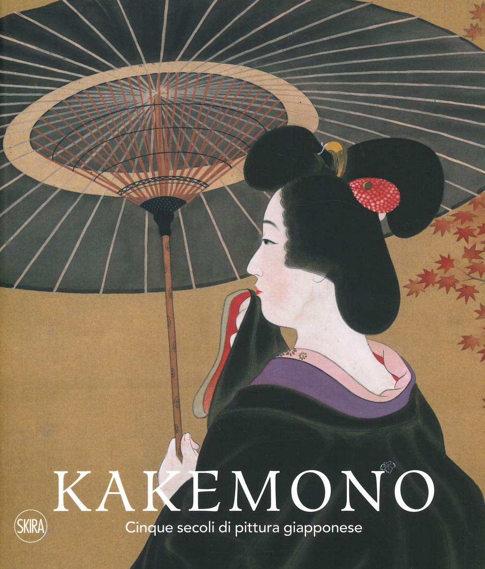 Kakemono. Cinque Secoli Di Pittura Giapponese. Ediz. A Colori - 4