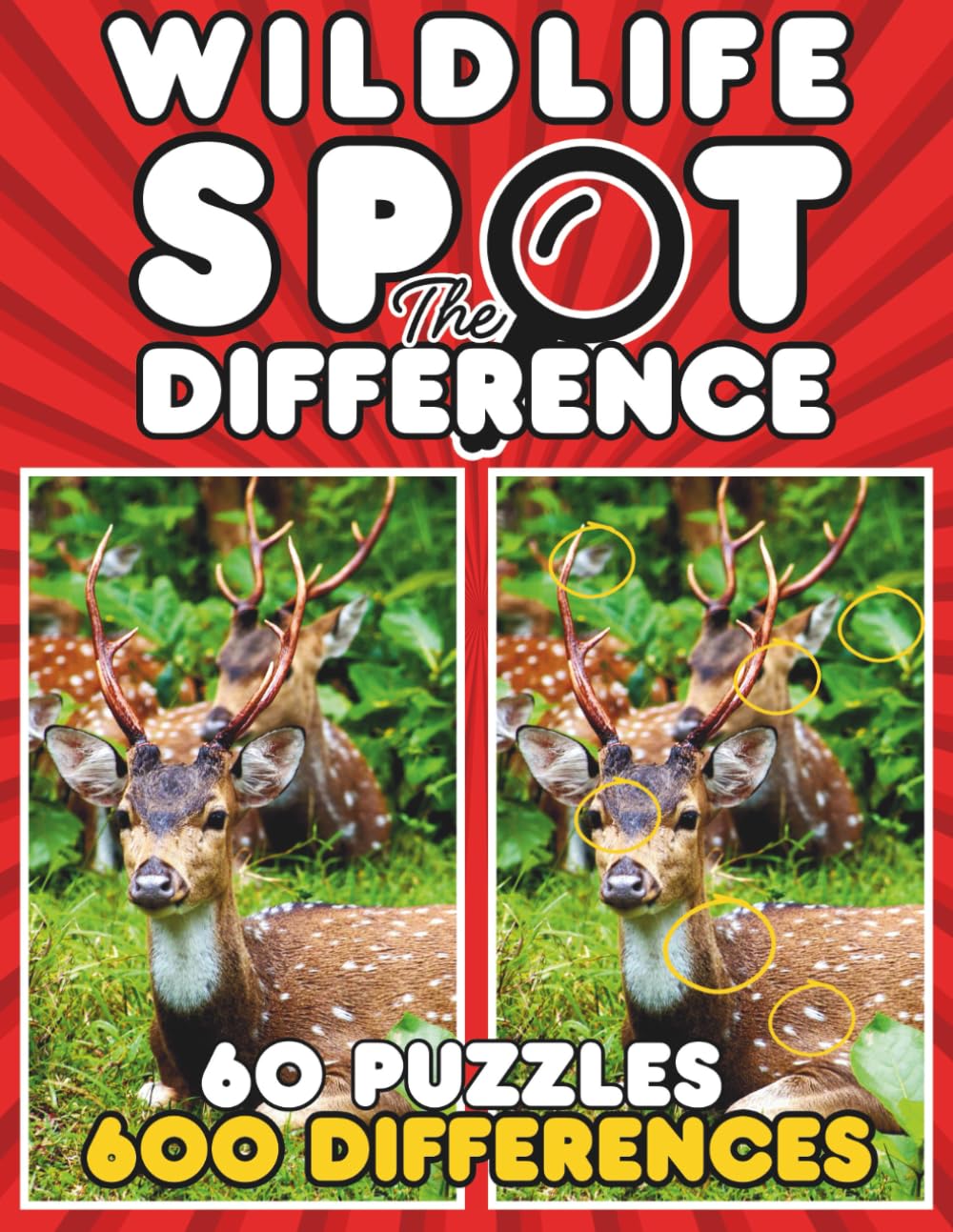 Wildlife Spot the Difference Book for Adults: 600 Animal Differences to Find | 60 Full-Color Jungle & Forest Picture Puzzles | Large Print Puzzle Book (Spot the Differences & Chill)