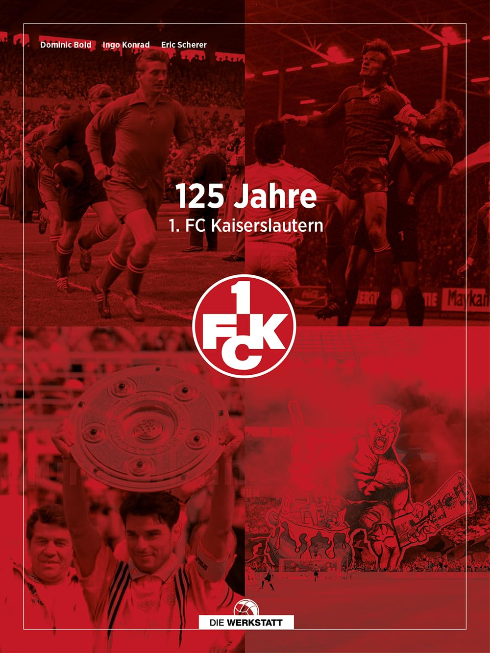 125 Jahre 1. FC Kaiserslautern: 125 Momente