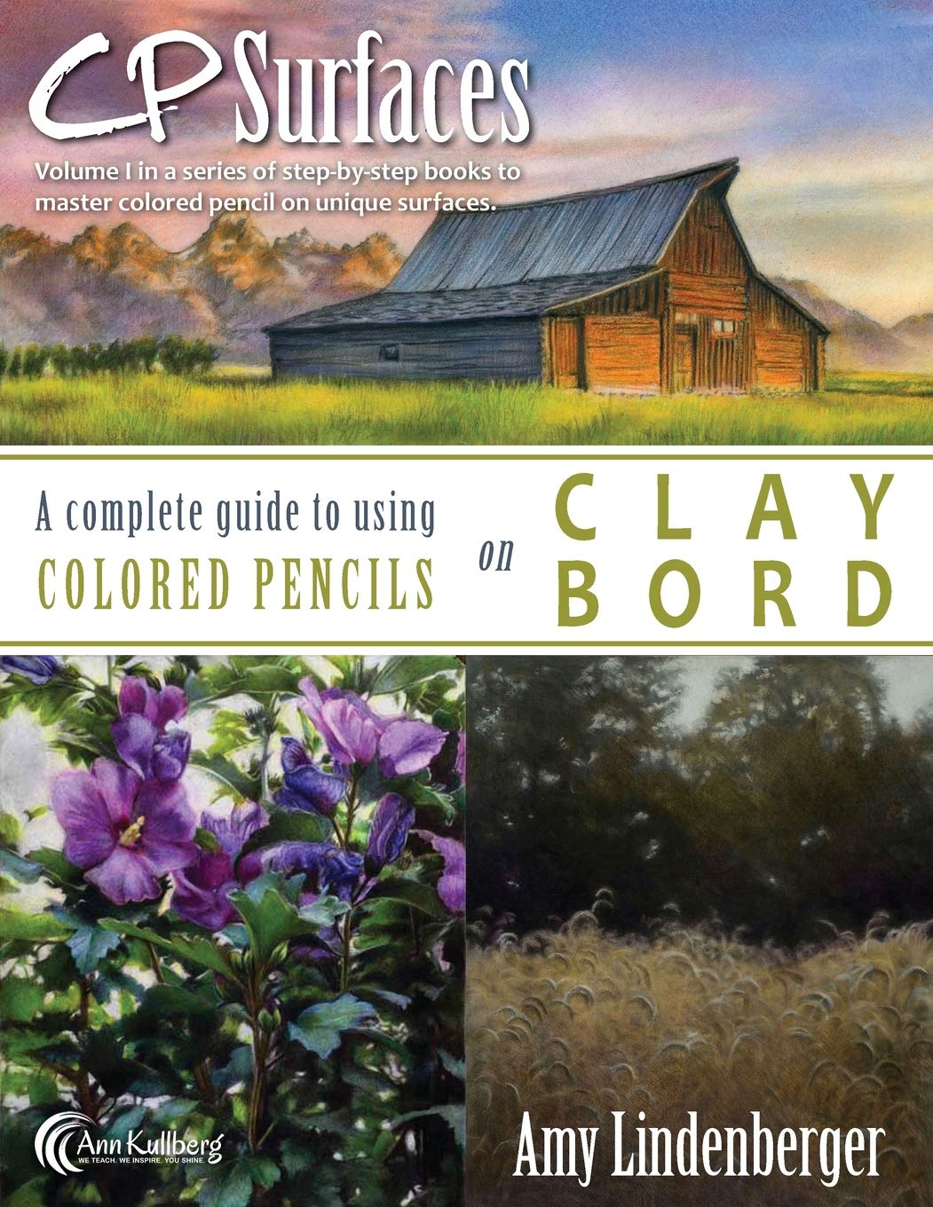 CP Surfaces A Complete Guide to Using Colored Pencils on Claybord