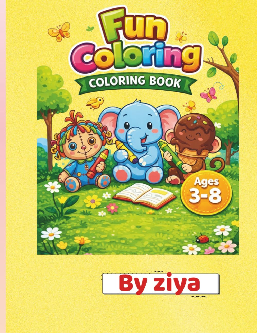 Fun Coloring Book for Kids: Cute & easy colouring pages