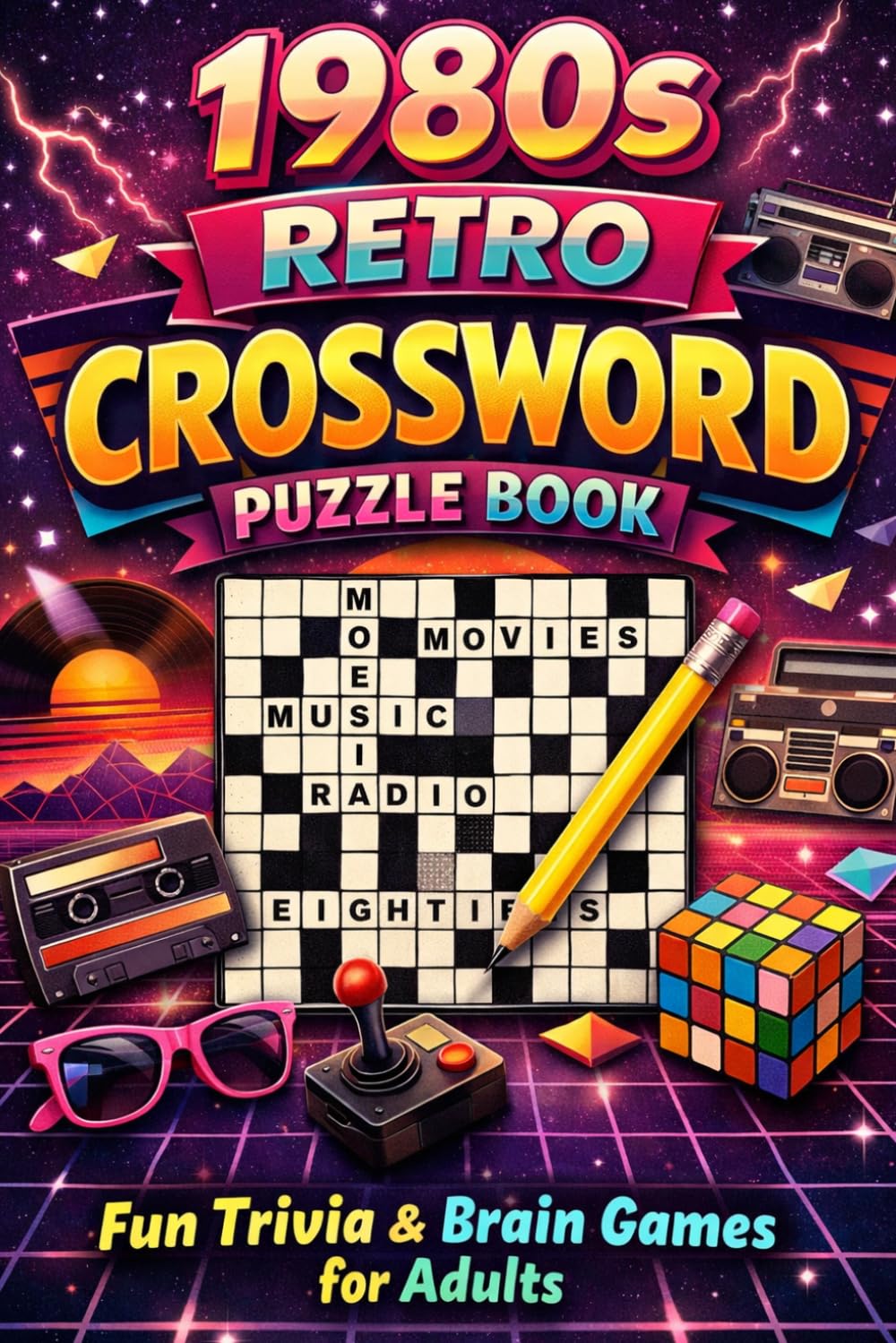 1980s Retro Crossword Puzzle Book Fun Trivia & Brain Games for Adults: Challenging Puzzles, Nostalgic Trivia & Retro Brain Fun