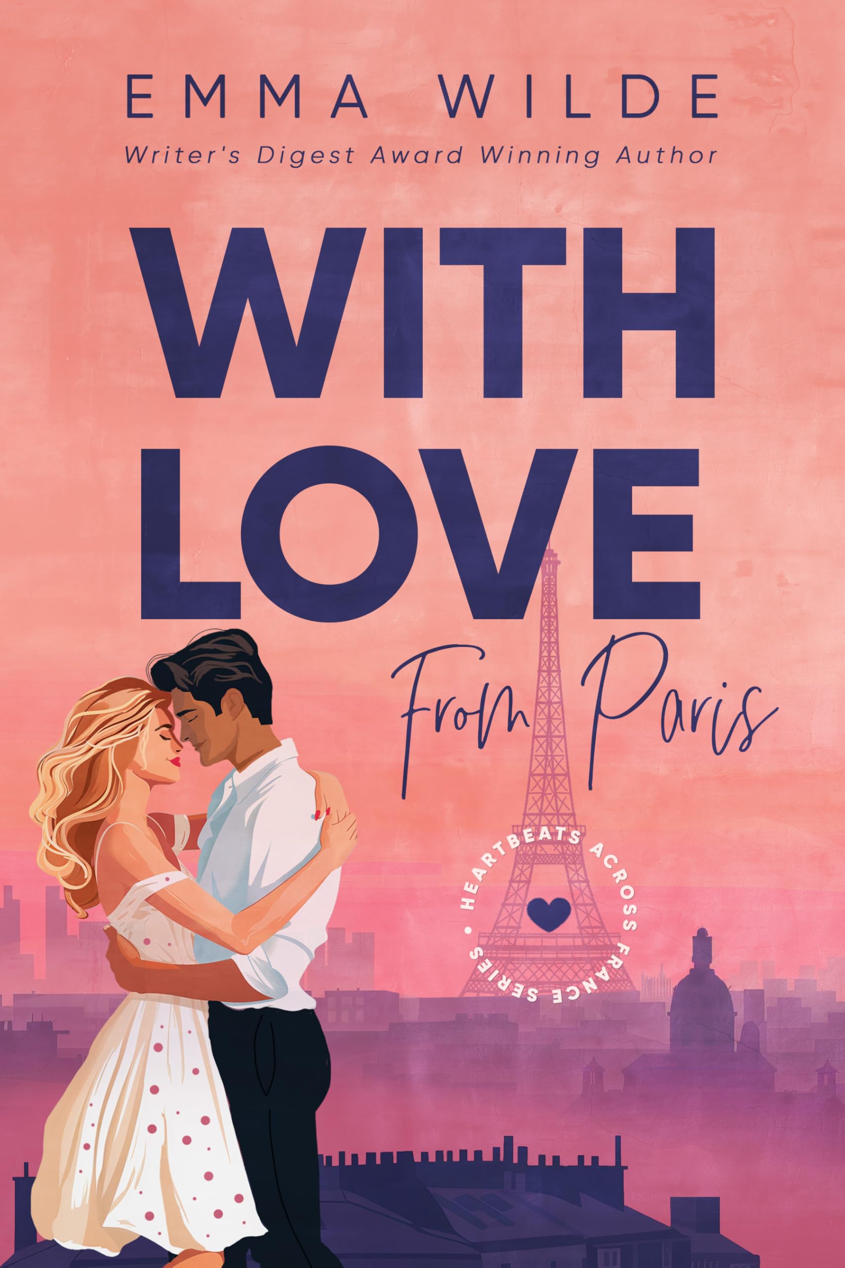 With Love From Paris (Heartbeats Across France Book 1)
