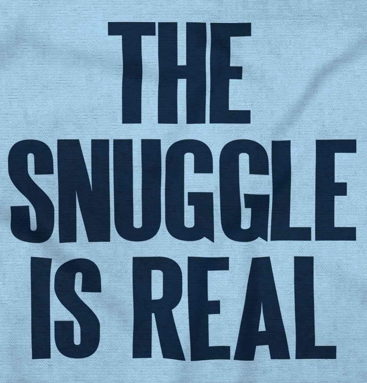 Brisco Brands The Snuggle Is Real Humor Pun Cute Baby Romper Boys or Girls