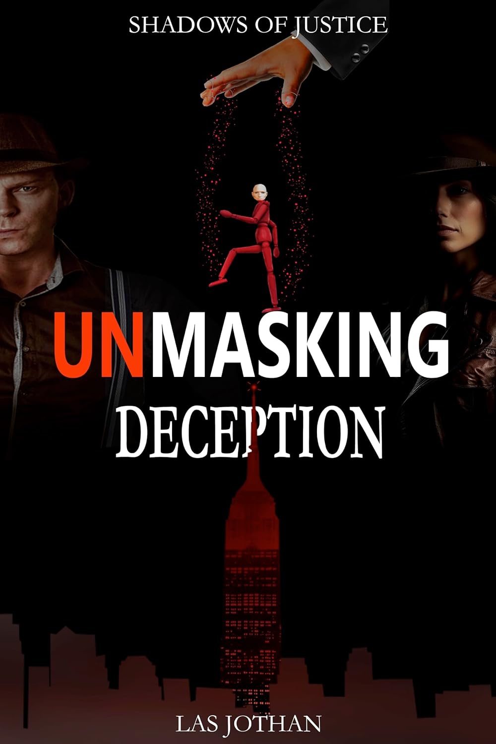 Unmasking Deception Shadows of Justice eBook Jothan, Las