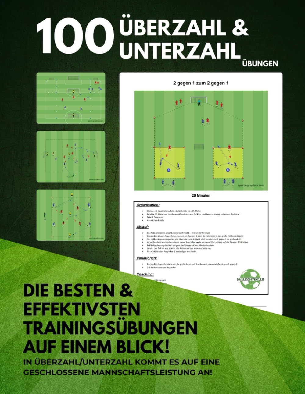 100 Fußballtrainings Übungen - Überzahl & Unterzahl