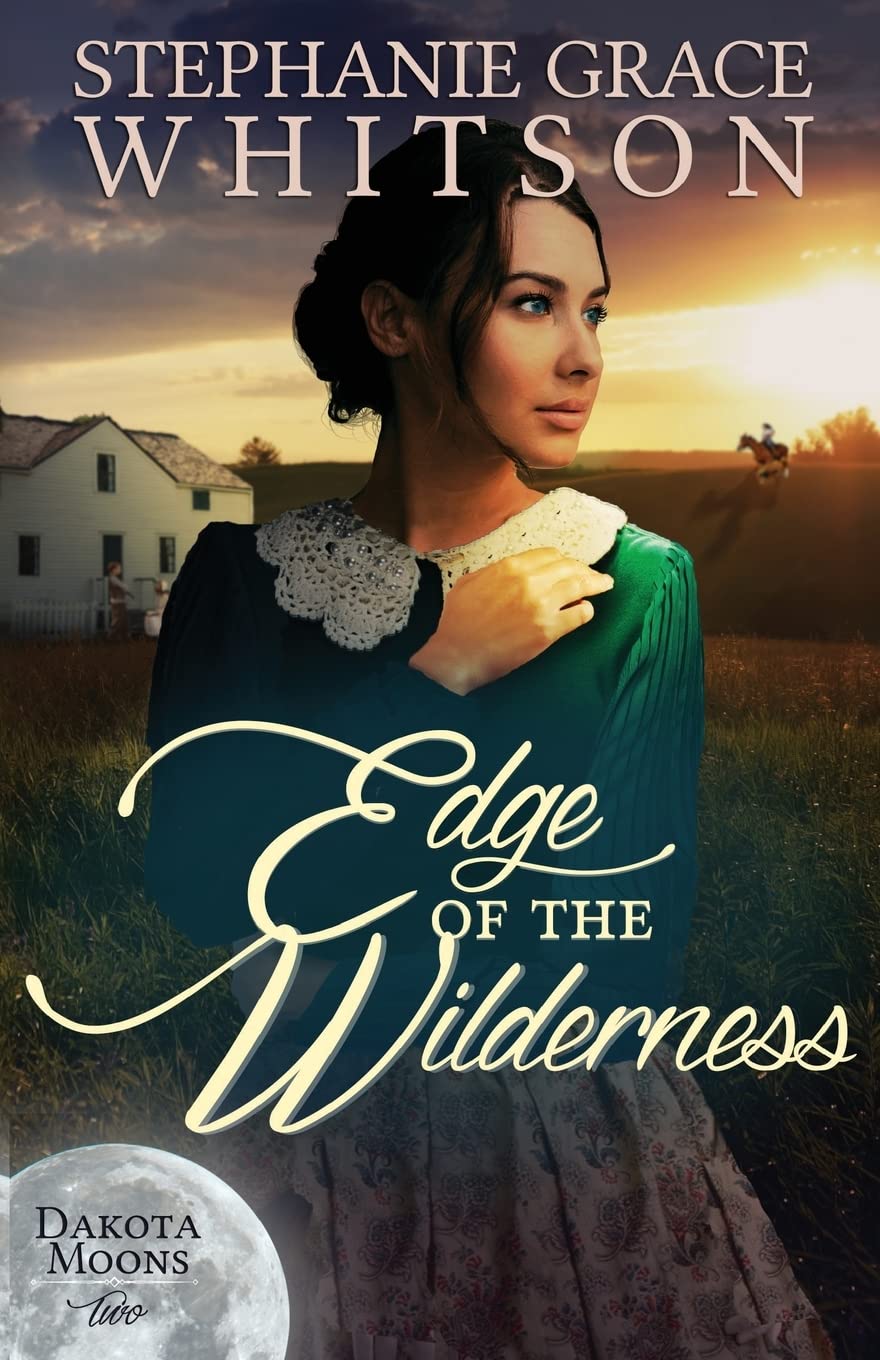 Edge of the Wilderness (Dakota Moons)