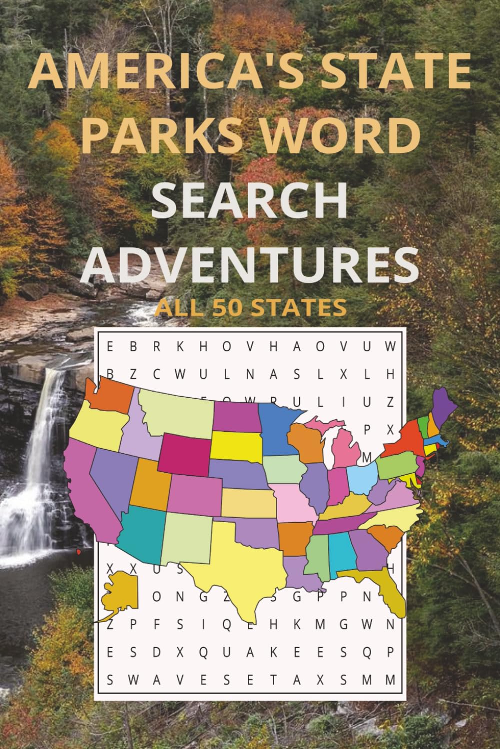 America's State Parks Word Search Adventures: Word Searches Easy to Read Print about America's State Parks in all 50 States [6x9, 100 pages, 50 ... Gift for Travelers, Campers and Nature Lovers