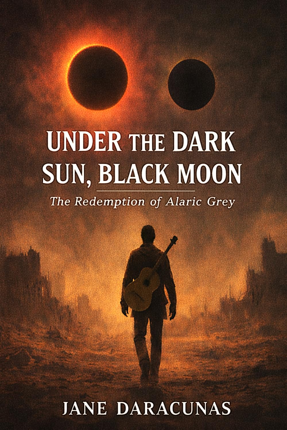 Under the Dark Sun, Black Moon: The Redemption of Alaric Grey: 1