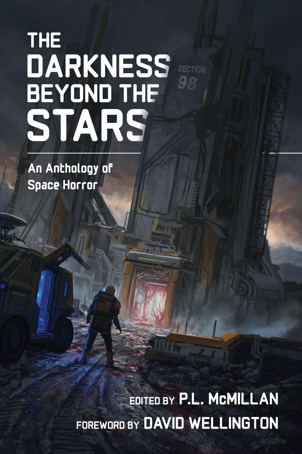 The Darkness Beyond The Stars: An Anthology of Space Horror