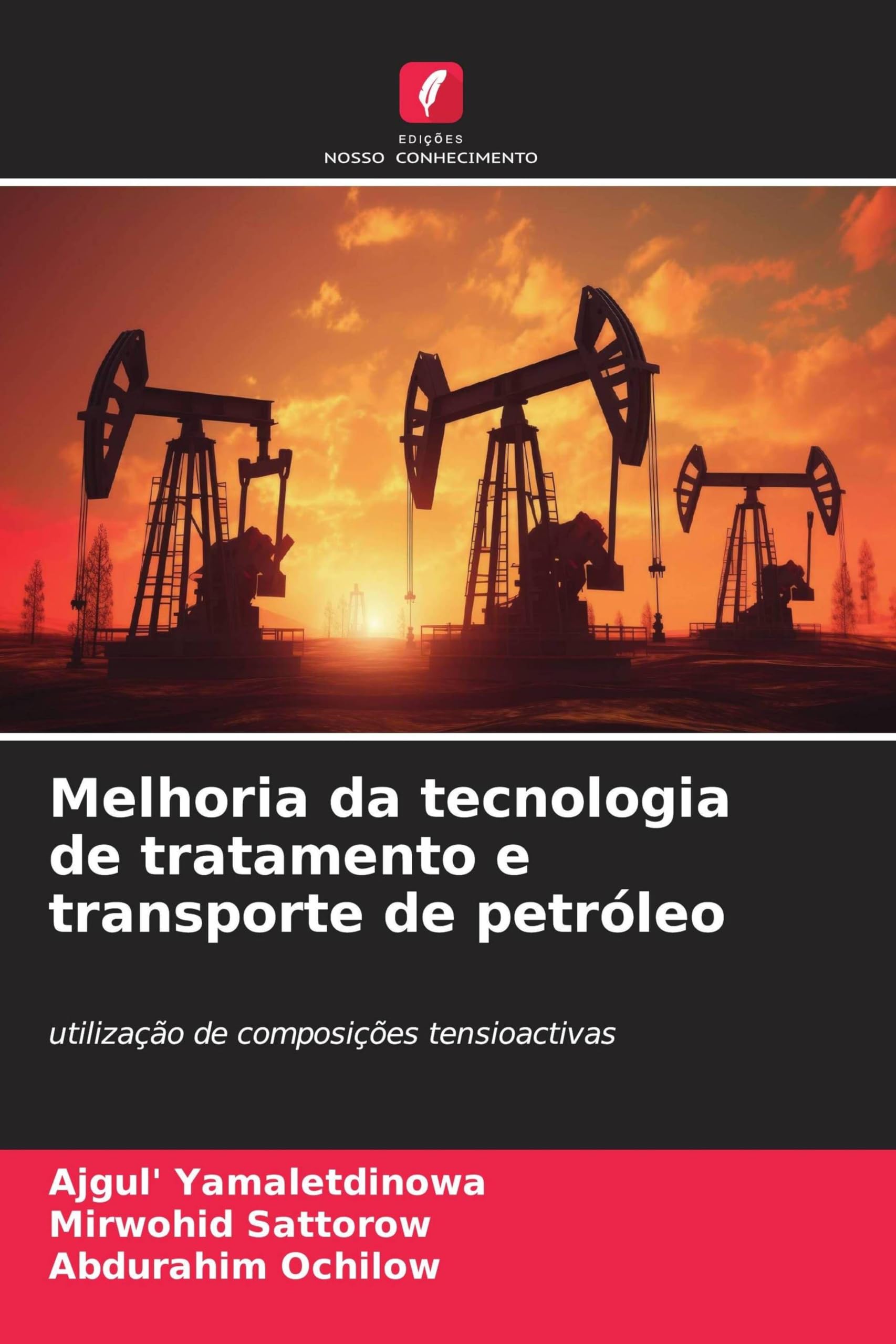Melhoria da tecnologia de tratamento e transporte de petróleo: utilização de composições tensioactivas