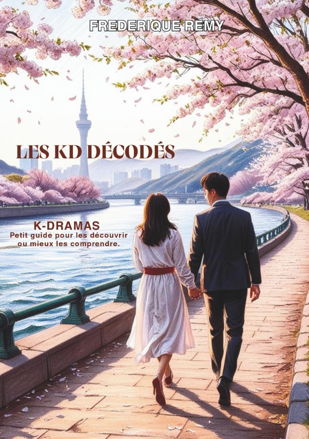 Livre K-dramas Les KD décodés pour vos soirées de visionnage cocooning