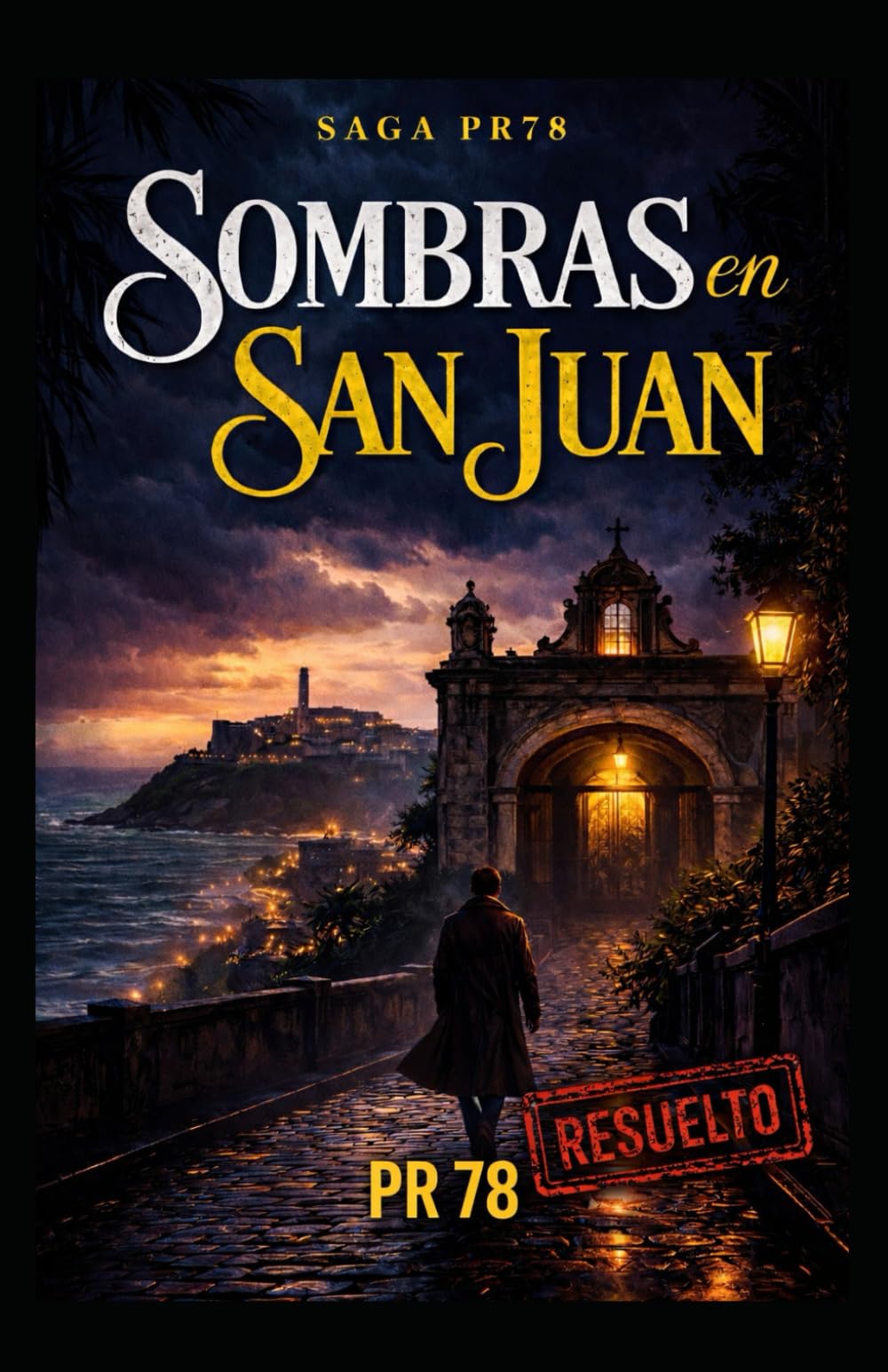 PR78 Resuelto: Sombras en San Juan
