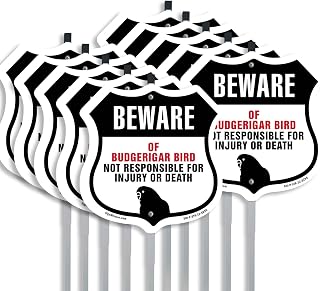 Beware Of Budgerigar Bird Not Responsible For Injury Or Death (10 Pack) 12 inch X 12 inch Shield Shaped Commercial Grade Plastic Signs with Aluminum Mounting Stakes Weather Resistant Made in the USA