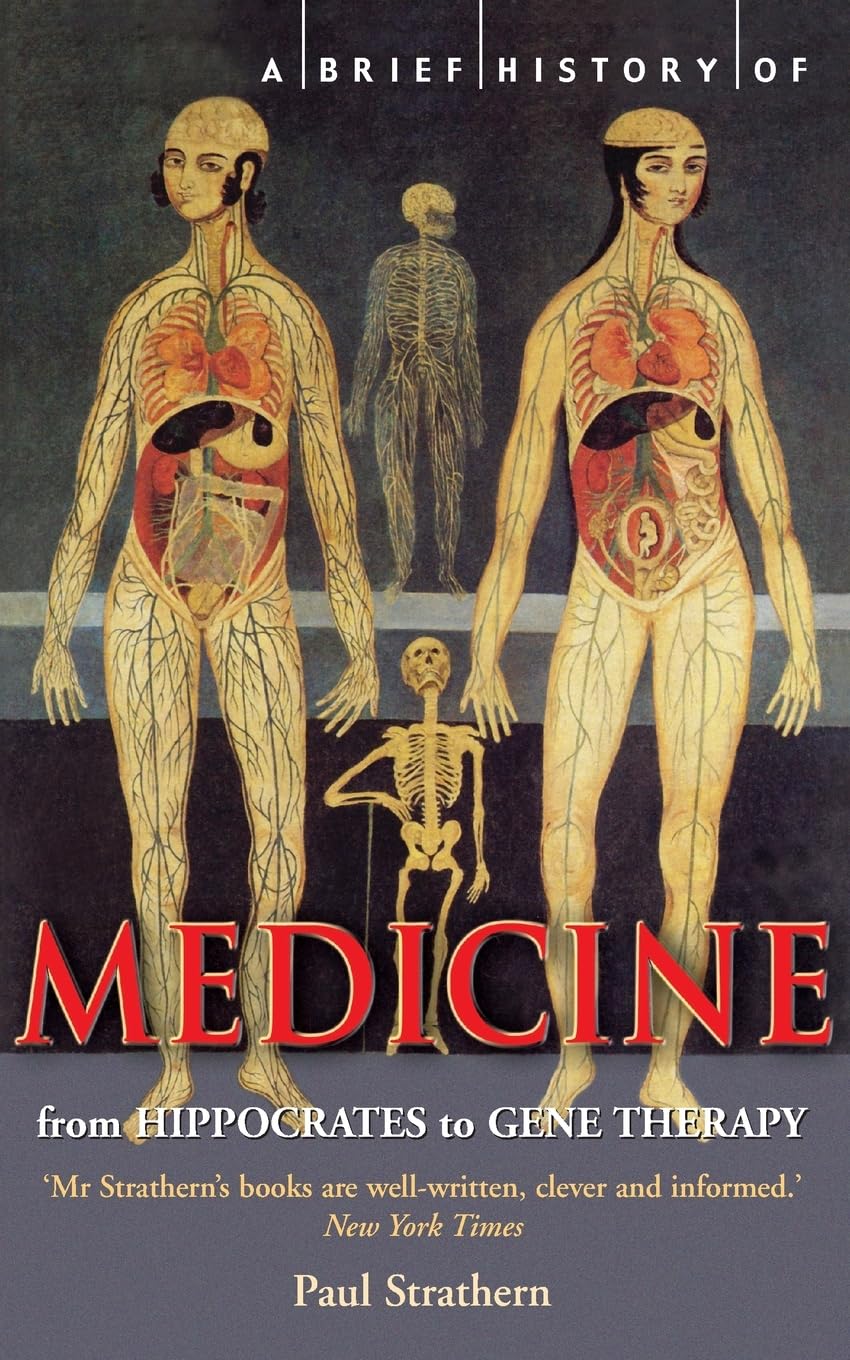 A Brief History of Medicine by Paul Strathern - 9781845291556