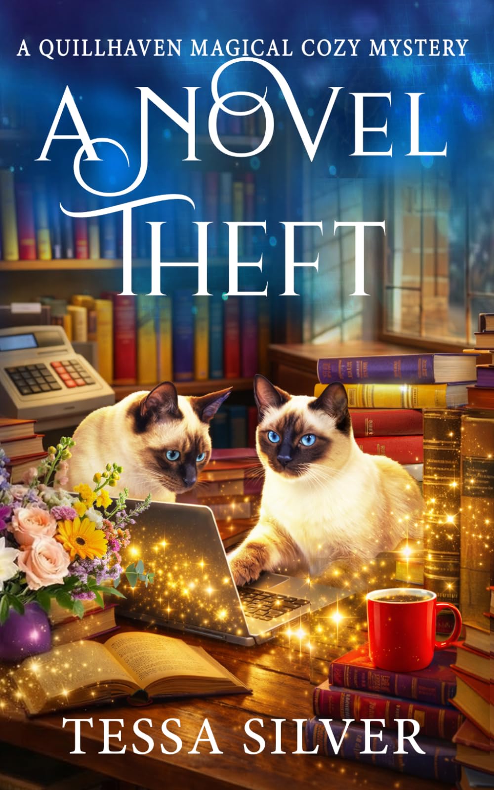 A Novel Theft: A Quillhaven Magical Cozy Mystery