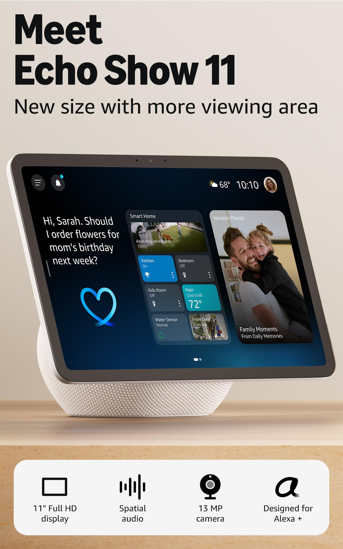 Amazon Echo Show 11 (newest model), Vibrant Full-HD 11" display with more viewing area and spatial audio, designed for Alexa+, Glacier White 11-inch Glacier White Device only