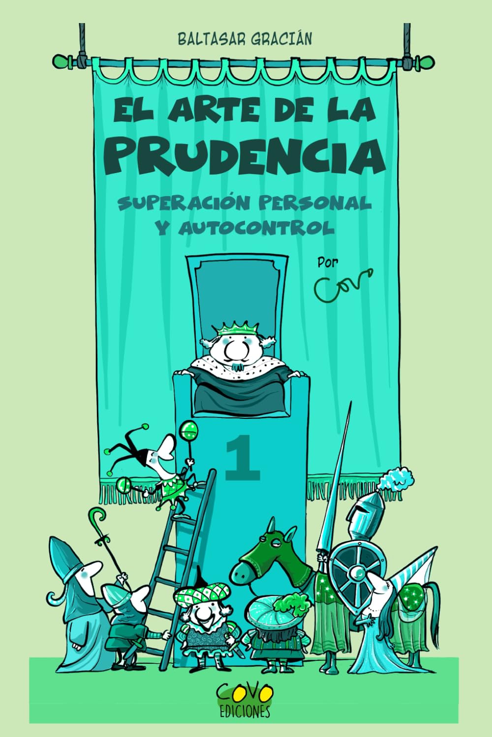 El arte de la Prudencia: Superación Personal y autocontrol (CRECIMIENTO PERSONAL)