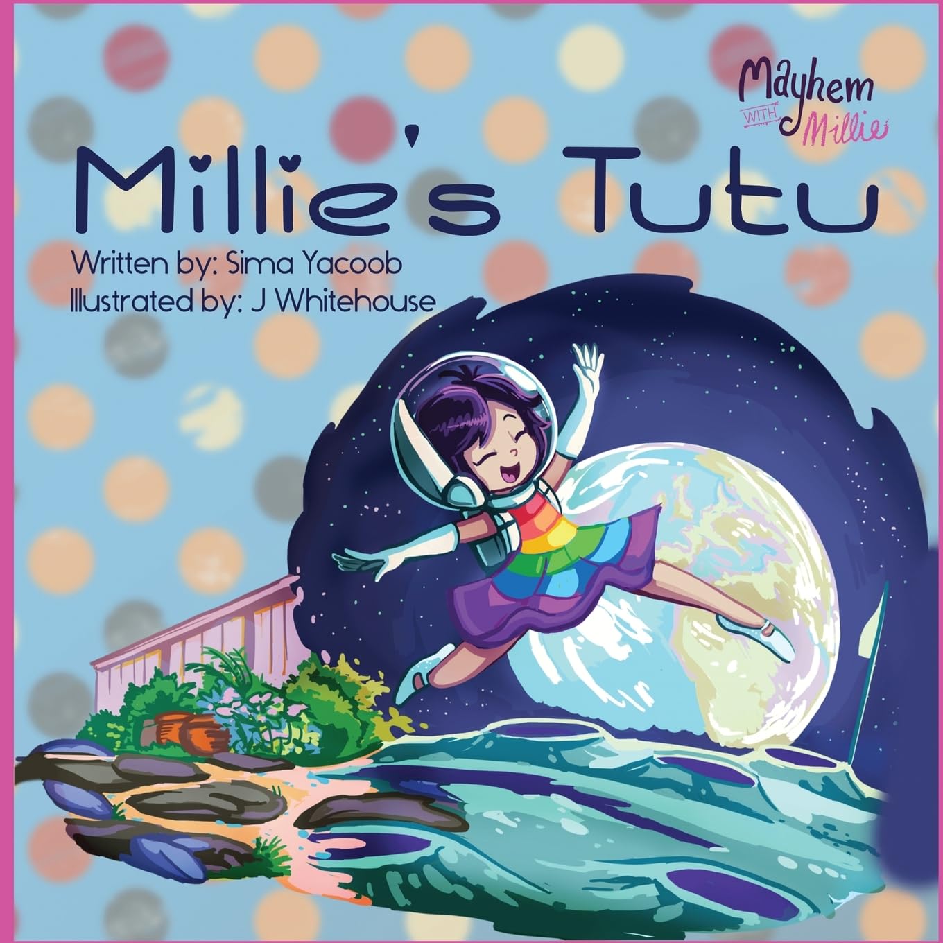Millie's Tutu: Mayhem With Millie