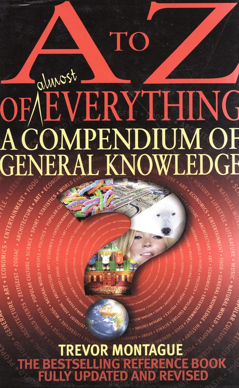 A To Z Of Everything, 3rd Edition