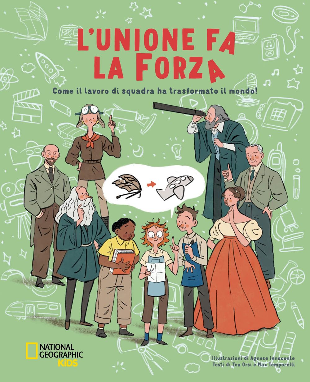 L'unione Fa La Forza. Come Il Lavoro Di Squadra Ha Trasformato Il Mondo! Ediz. A Colori - 4