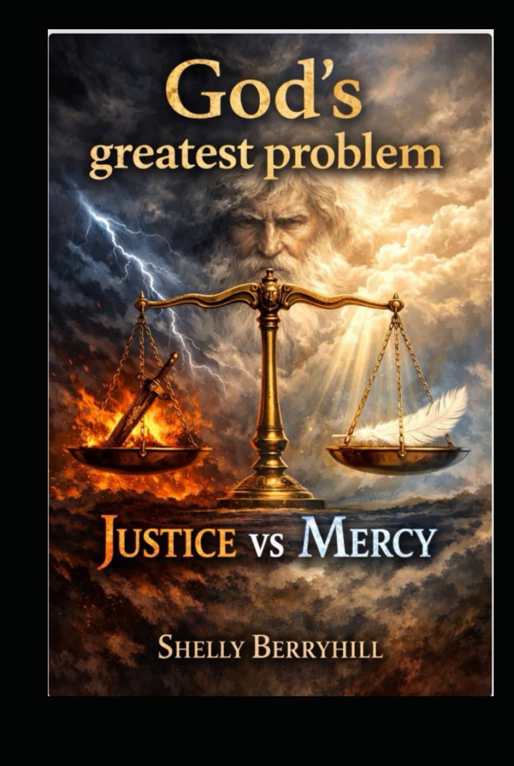 God's Greatest Problem: Justice vs Mercy