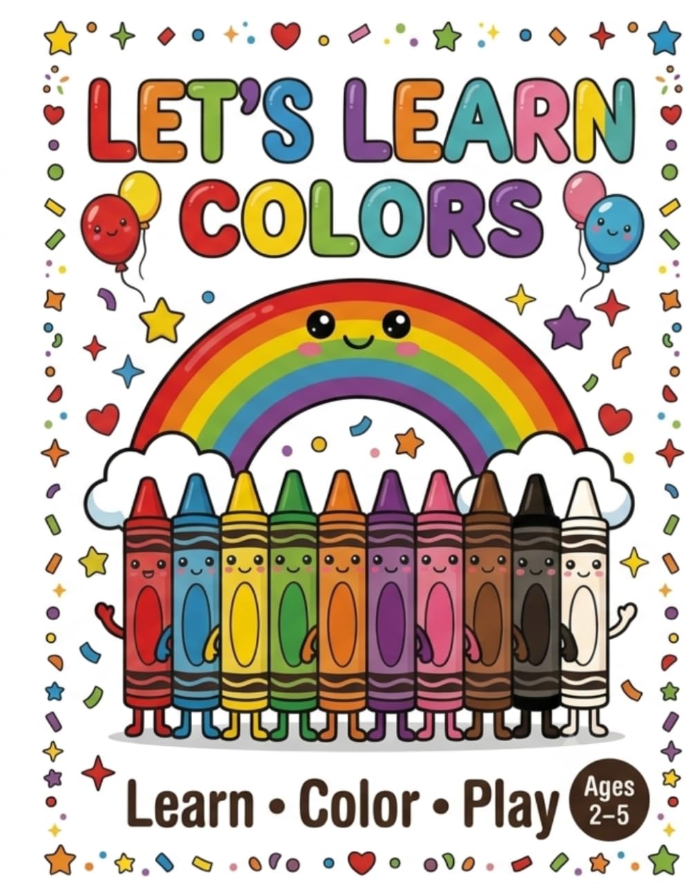 Let's Learn Colors: A Fun Preschool Color Learning & Activity Book